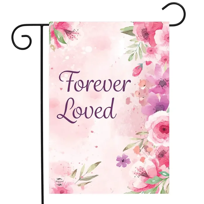 Briarwood Lane Forever Loved Floral Garden Flag Bereavement 12.5‘ X 18‘